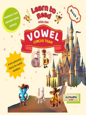 cover image of Learn to Read with the Vowel Circus Team